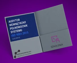 Audytor wewnętrzny / Pełnomocnik Systemu ISO 9001:2015